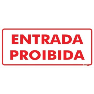 PLÁCA ENTRADA PROIBIDA 20X30 REFP11 JA