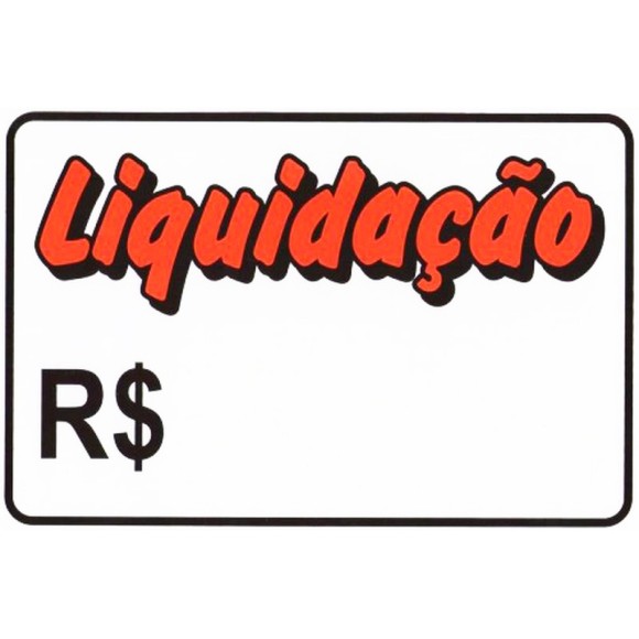 PLÁCA LIQUIDAÇÃO P 15X20 REFP23 JA